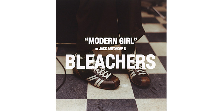 Bleachers วงดนตรีของ Jack Antonoff กลับมาพร้อมกับซิงเกิลใหม่ Modern Girl ติดหูตั้งแต่ครั้งแรกที่ฟัง